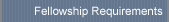 Fellowship Requirements